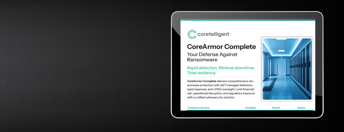 Coretelligent_Product Sheet_CoreArmor-Ransomware-Overview