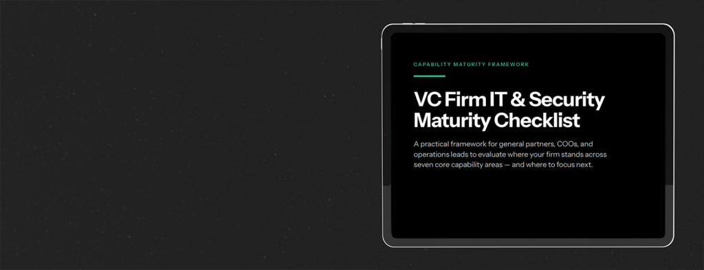 VC Firm IT & Security Maturity Checklist